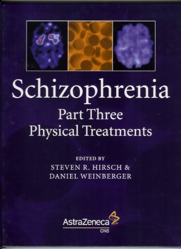Schizophrenia Physical Treatments