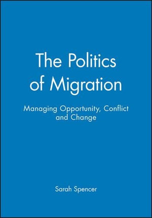 The Politics of Migration