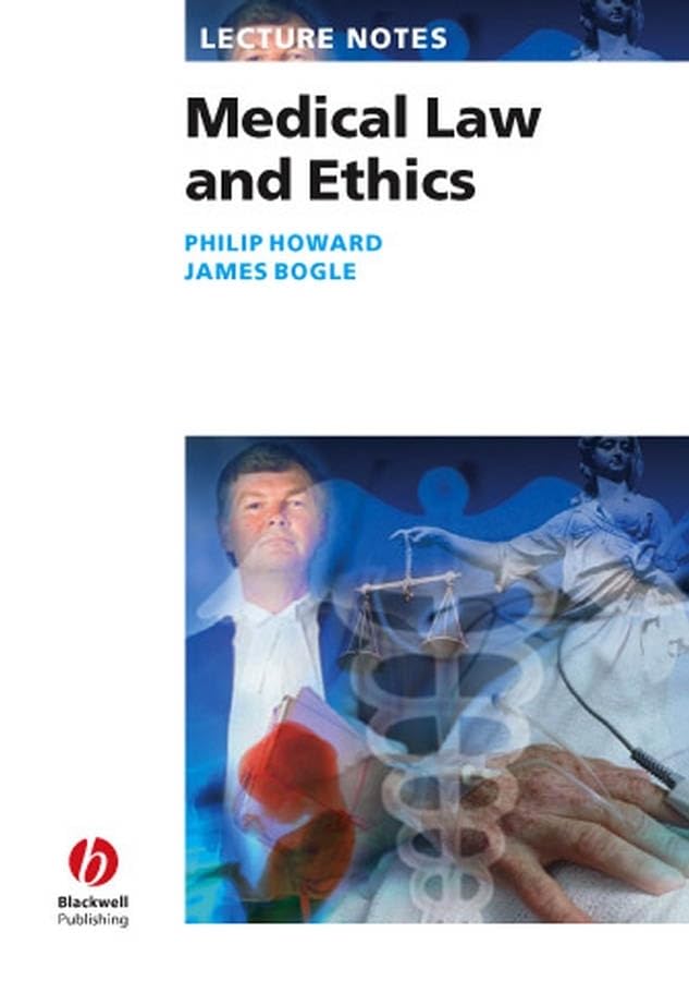 Lecture Notes: Medical Law and Ethics