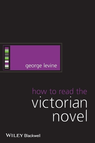 How to Read the Victorian Novel