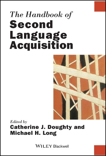 The Handbook of Second Language Acquisition