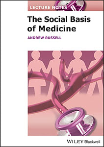 The Social Basis of Medicine 
