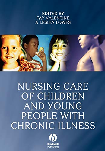 Nursing Care of Children and Young People with Chronic Illness