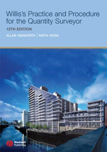 Willis's Practice and Procedure for the Quantity Surveyor 