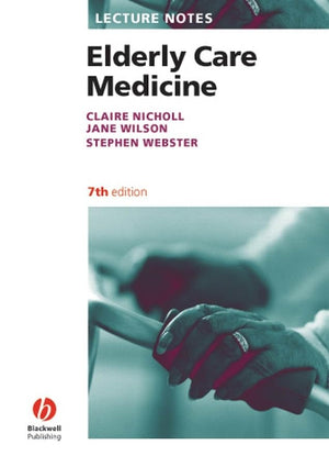 Lecture Notes: Elderly Care Medicine
