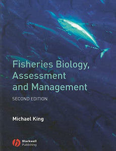 Fisheries Biology, Assessment and Management 