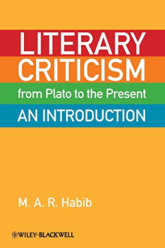 Literary Criticism from Plato to the Present