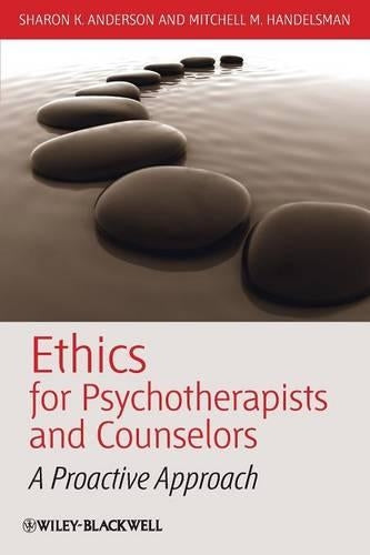 Ethics for Psychotherapists and Counselors