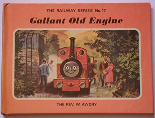 The Railway Series No. 17: Gallant Old Engine