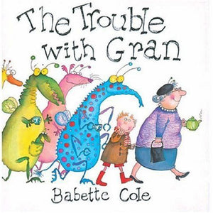 The Trouble with Gran