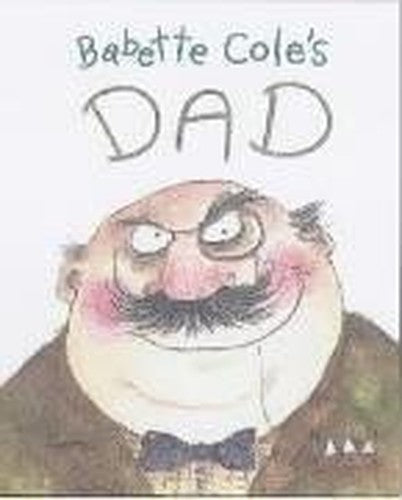 Babette Cole's Dad