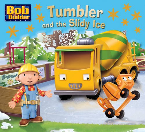 Bob the Bulider: Tumbler and the Slippery Ice