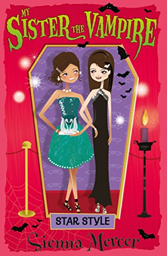 My Sister the Vampire 8: Star Style