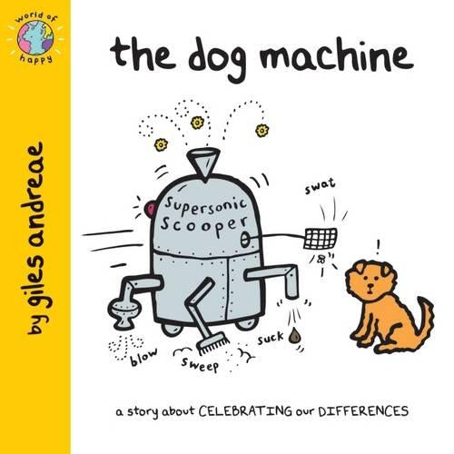 World of Happy: The Dog Machine