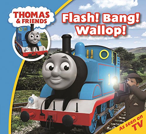 Thomas & Friends Flash! Bang! Wallop!