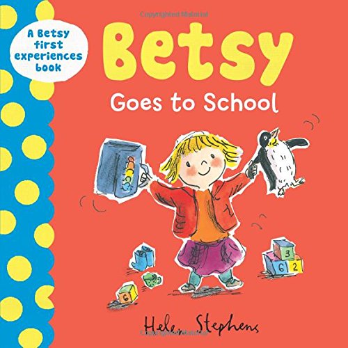 Betsy Goes to School