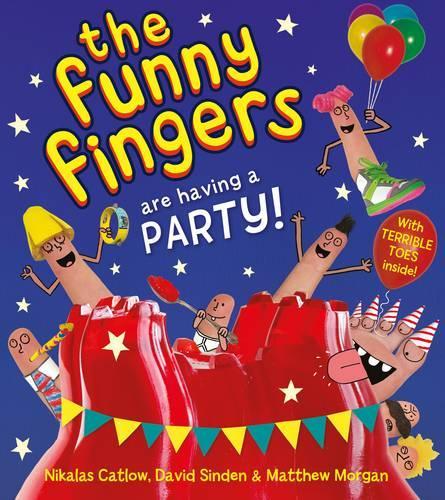 The Funny Fingers Are Having a Party