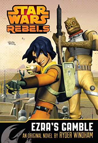 Star Wars Rebels: Ezra's Gamble