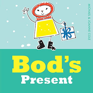Bod's Present