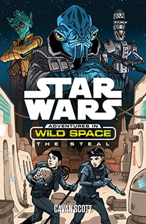Star Wars: Adventures in Wild Space: The Steal