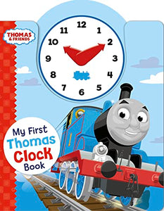 Thomas & Friends: My First Thomas Clock Book 