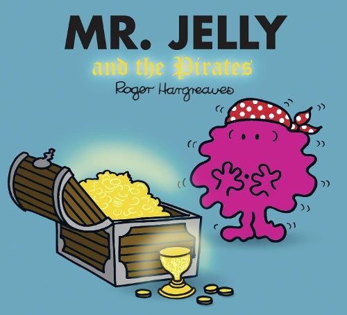 Mr. Jelly and the Pirates