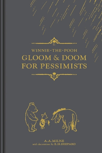 Winnie-the-Pooh: Gloom & Doom for Pessimists