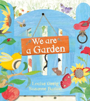 We Are a Garden
