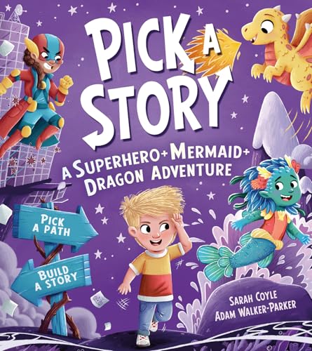 Pick a Story: A Superhero Mermaid Dragon Adventure