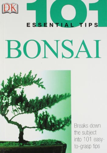 101 Essential Tips Bonsai