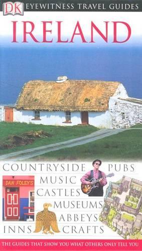DK Eyewitness Travel Guide: Ireland
