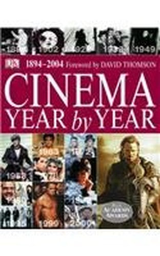 Cinema:  Year By Year 1894-2004