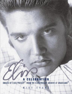 Elvis:  A Celebration 