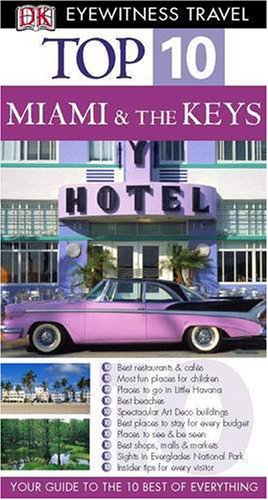 Top 10 Miami and the Keys