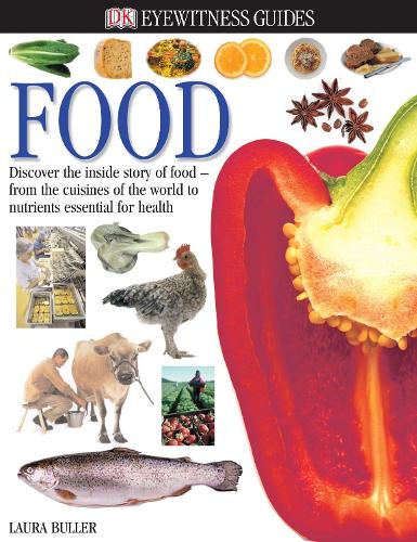 Eyewitness Guide: Food
