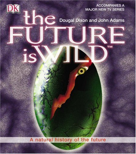 The Future is Wild