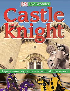 Eye Wonder: Castles and Knights 