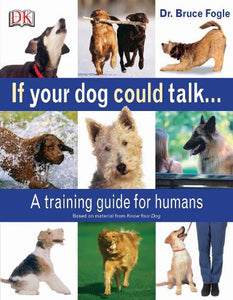 If Your Dog Could Talk 