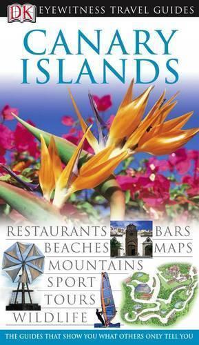 DK Eyewitness Travel Guide: Canary Islands