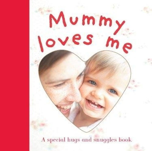 Mummy Loves Me
