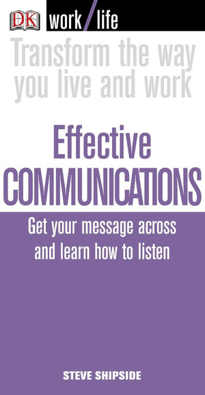 Work/Life: Effective Communications