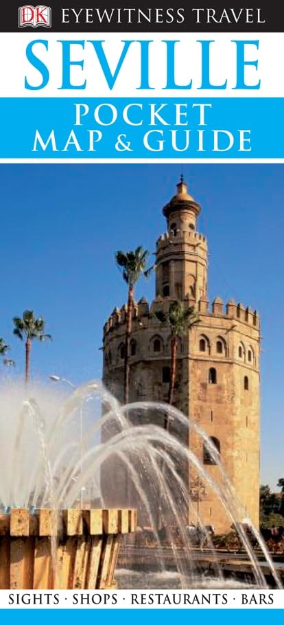 DK Eyewitness Pocket Map and Guide: Seville & Andalusia