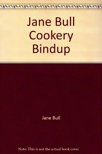 The Ultimate Cooking Book (Ted Smart 2006 Special, Jane Bull Bindup)