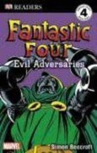 Fantastic Four Evil Adversaries (Dk Readers Level 4)
