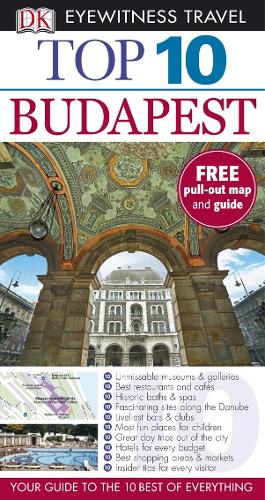 DK Eyewitness Top 10 Travel Guide: Budapest