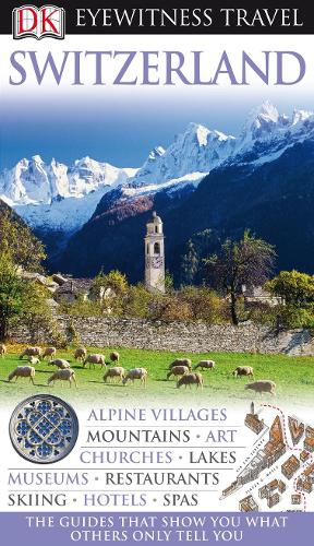 DK Eyewitness Switzerland