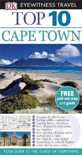 DK Eyewitness Top 10 Travel Guide: Cape Town and the Winelands