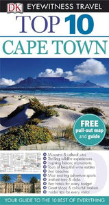 DK Eyewitness Top 10 Travel Guide: Cape Town and the Winelands 