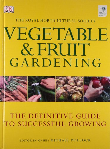 RHS Vegetable & Fruit Gardening