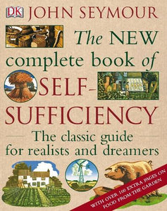 The New Complete Book of Self-Sufficiency 